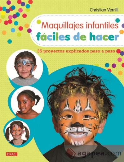 Maquillajes infantiles fáciles de hacer. 