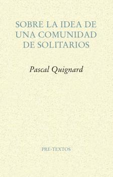 Sobre la Idea de una Comunidad de Solitarios. 