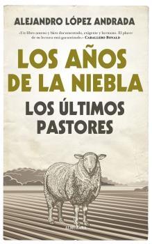 Años de la Niebla, Los