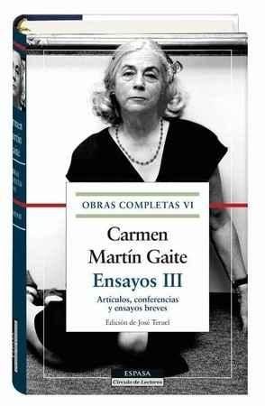 Obra Completa Tomo VI Ensayos Iii. Articulos, Conferencias y Ensayos Breves. 