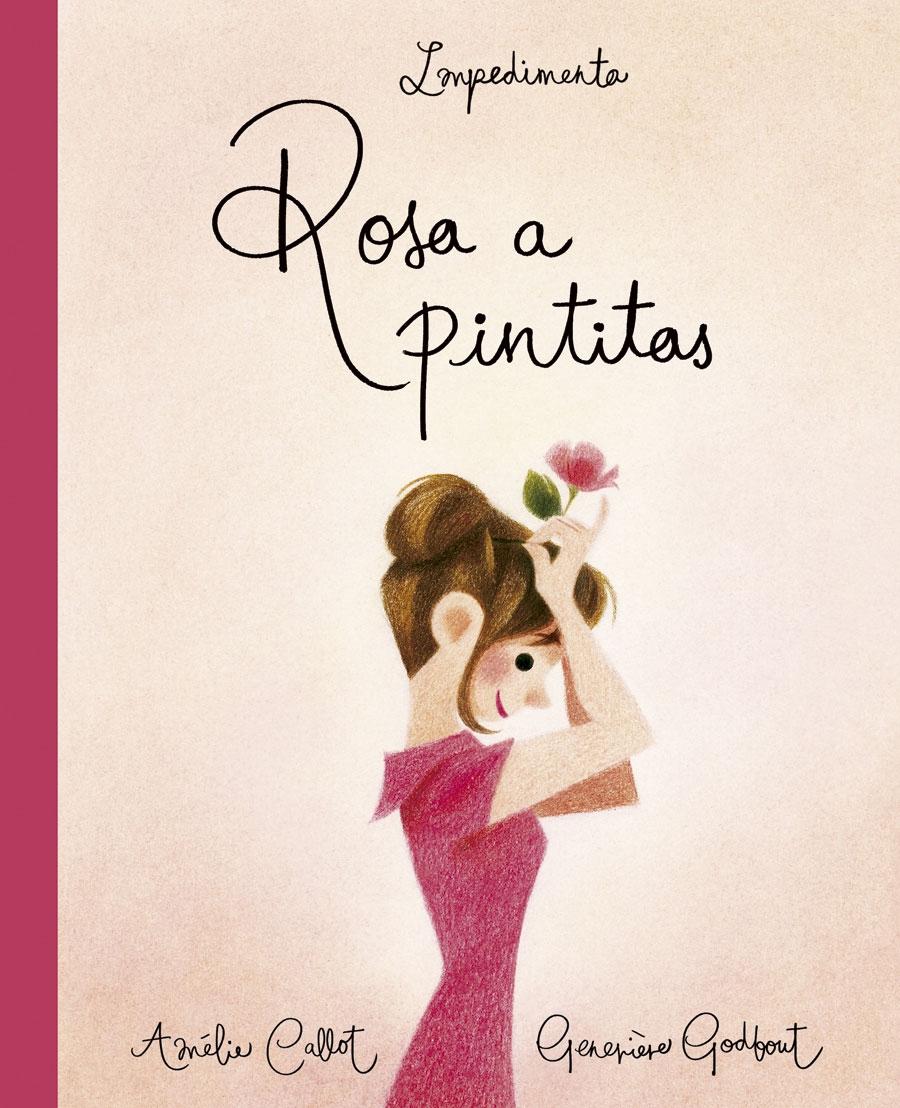 Rosa a Pintitas. 