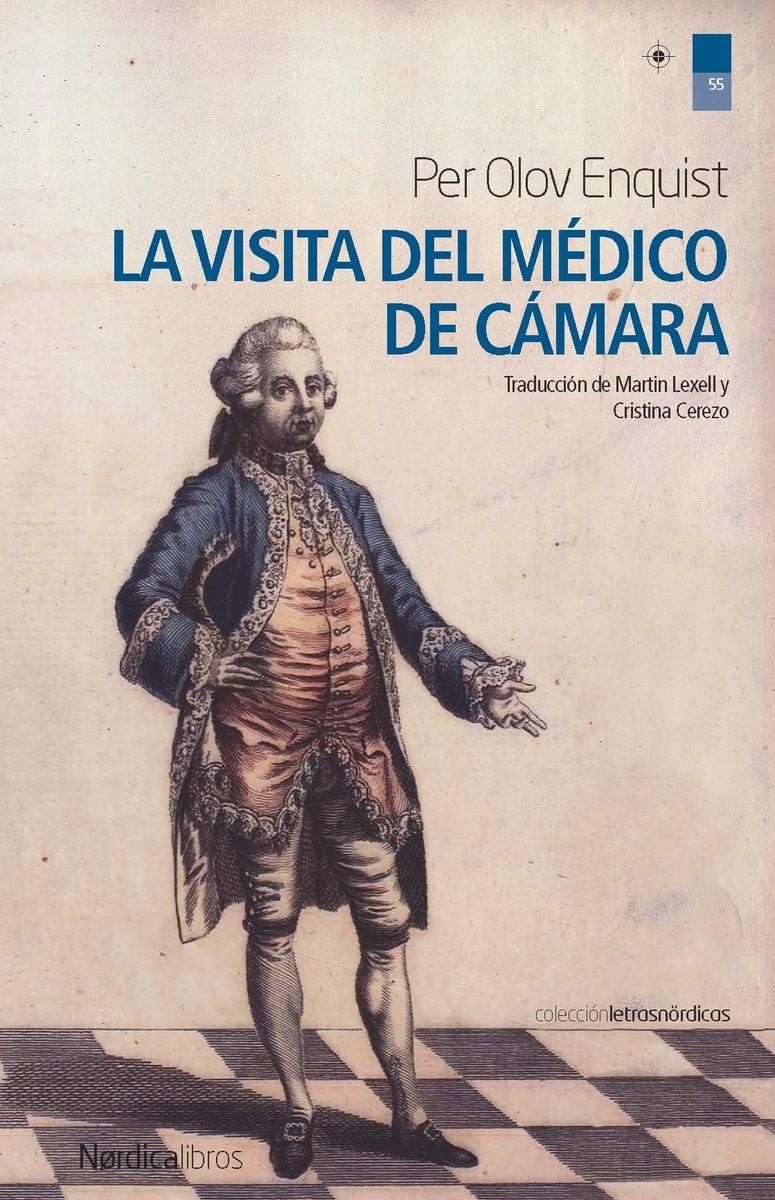 La Visita del Médico de Cámara. 