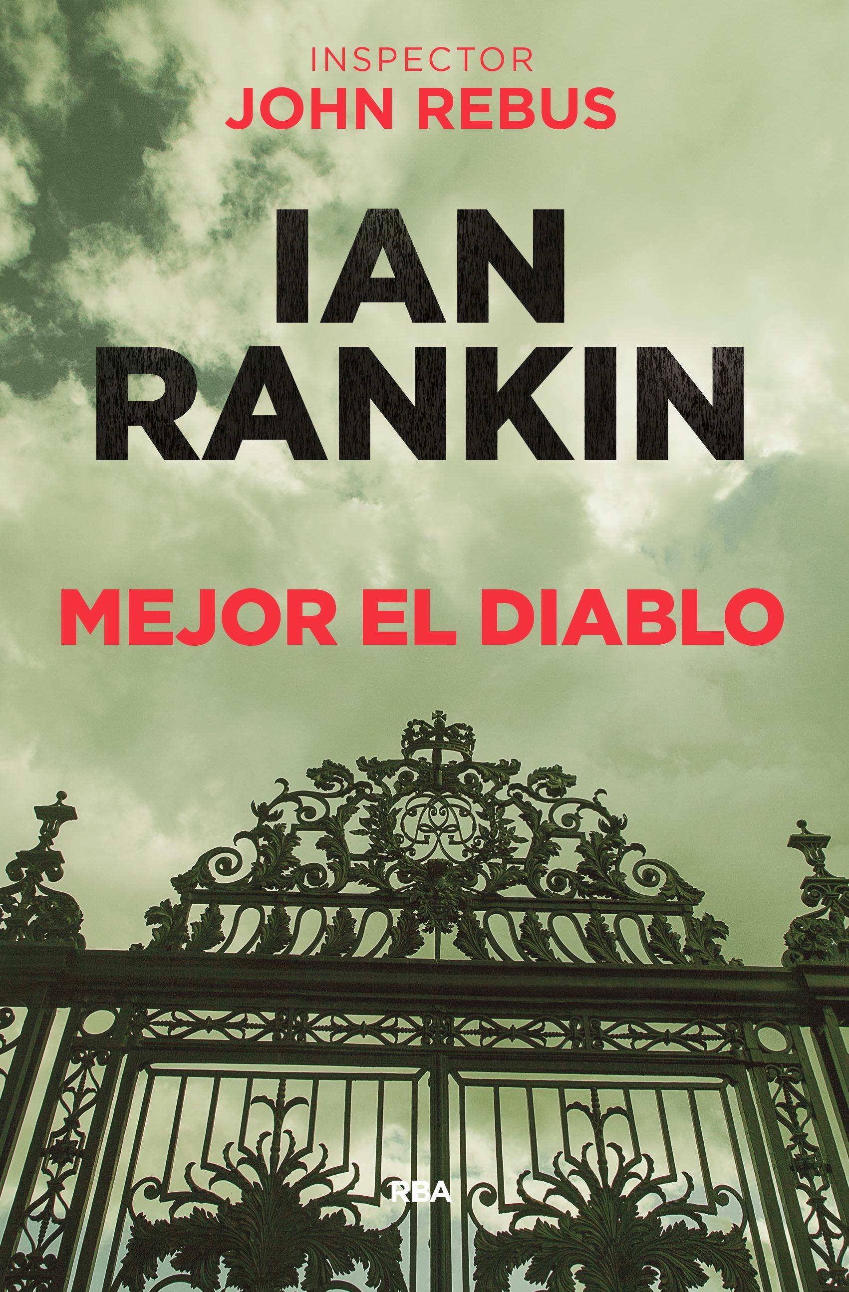 Mejor el Diablo (John Rebus, 21). 