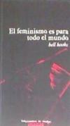 El Feminismo Es para Todo el Mundo