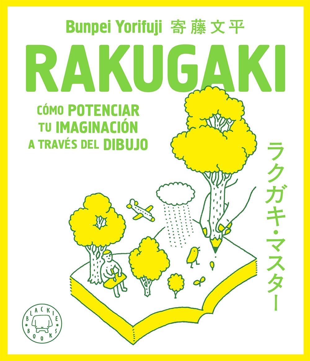 Rakugaki "Cómo Potenciar tu Imaginación a Través del Dibujo"