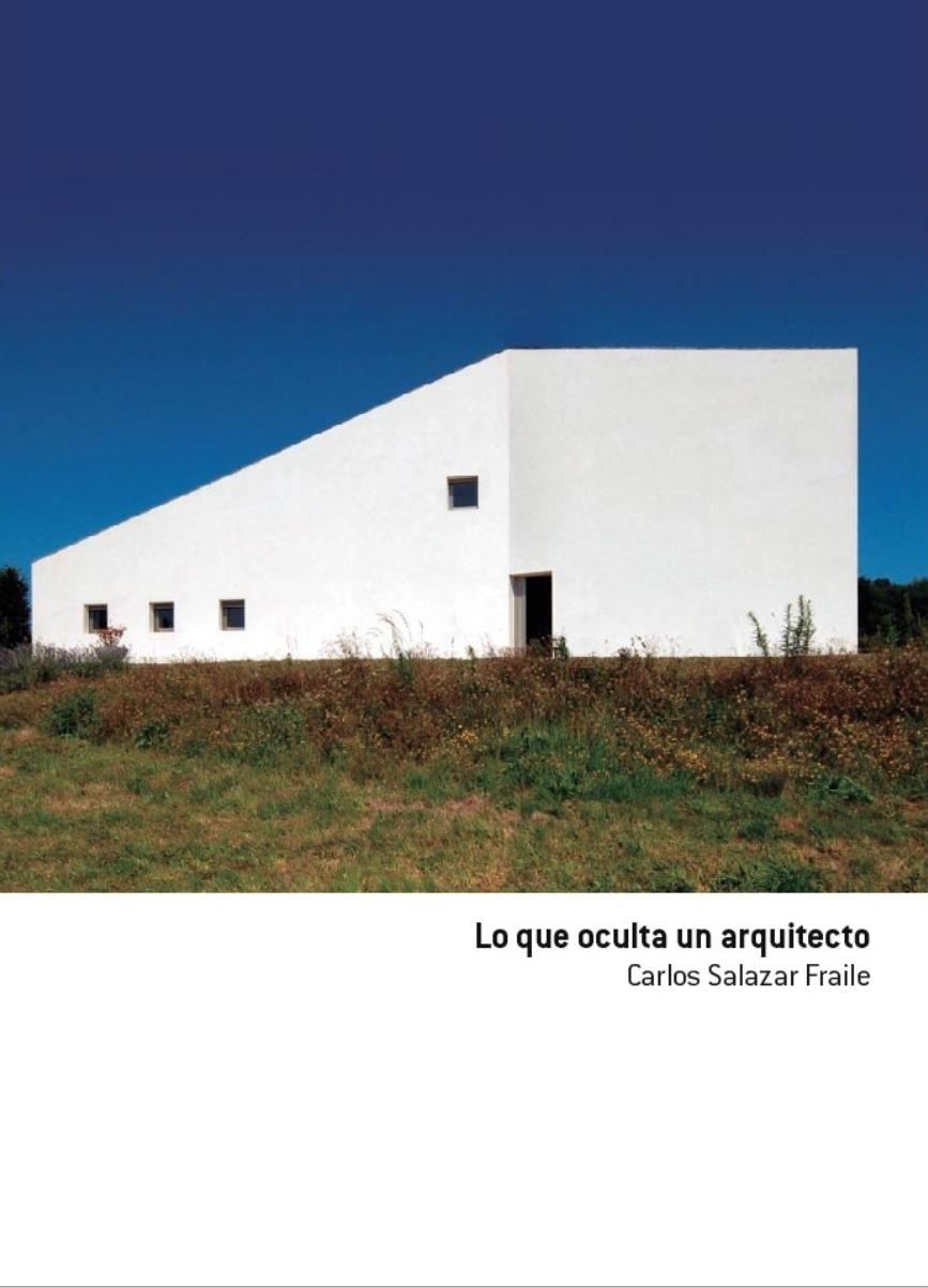 Lo que Oculta un Arquitecto