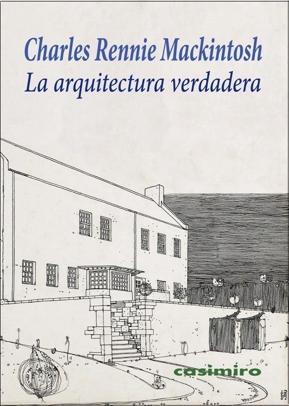 La Arquitectura Verdadera. 