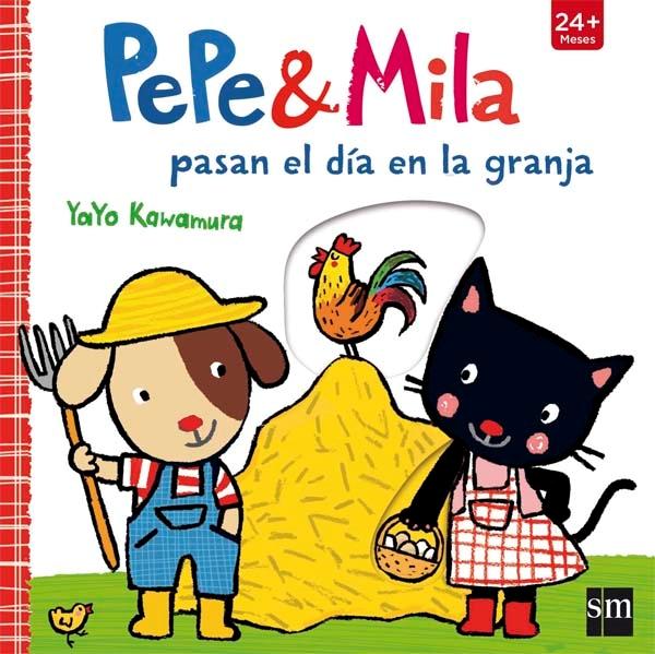 Pepe & Mila Pasan el Día en la Granja