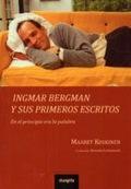 Ingmar Bergman y sus primeros escritos. 