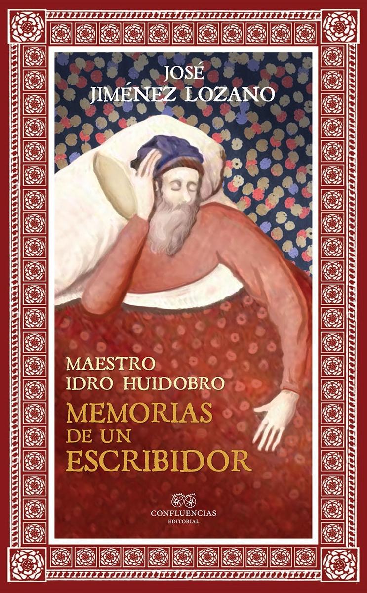 Memorias de un Escribidor "Maestro Idro Huidobro"