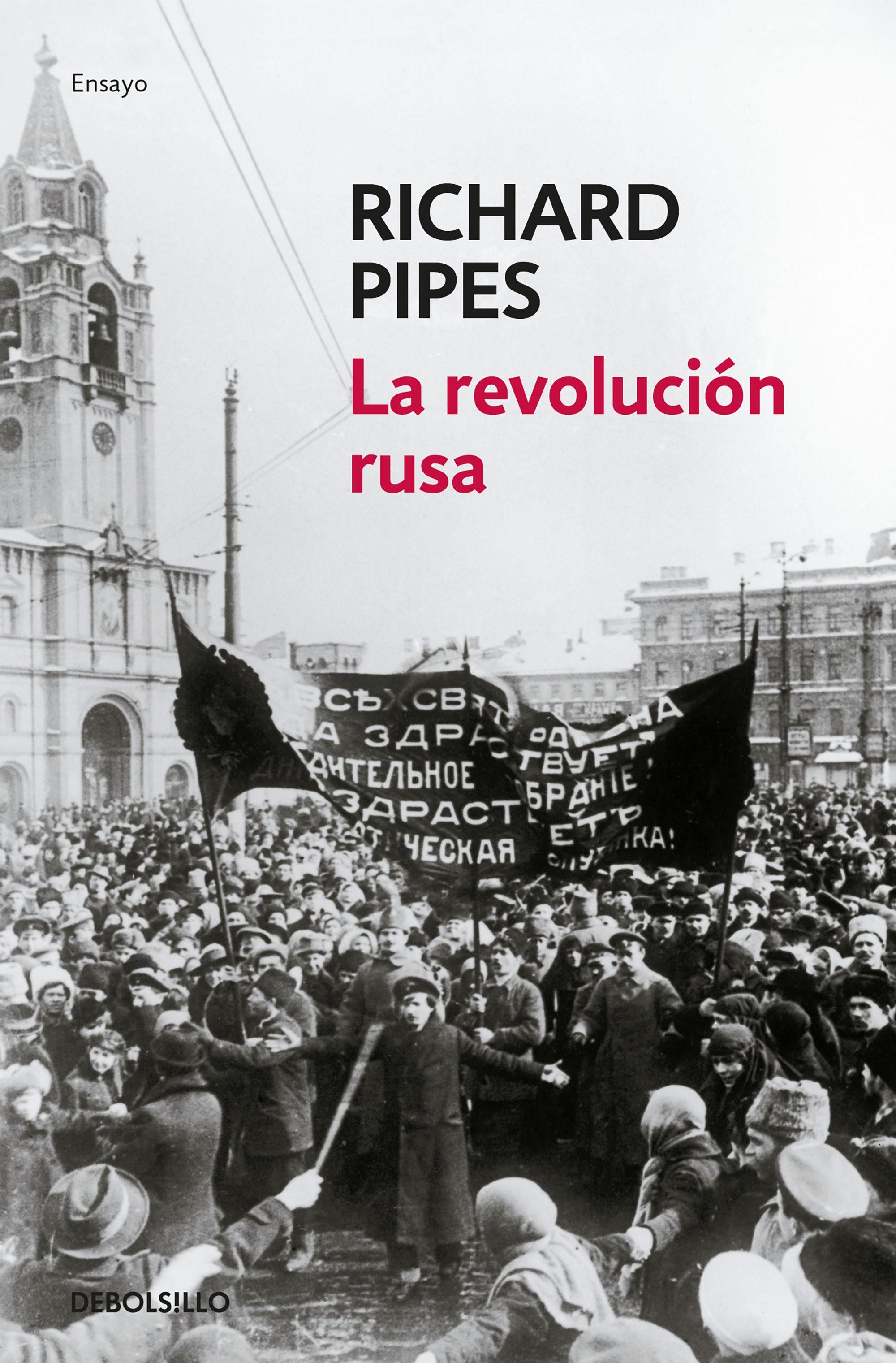 La Revolución Rusa. 