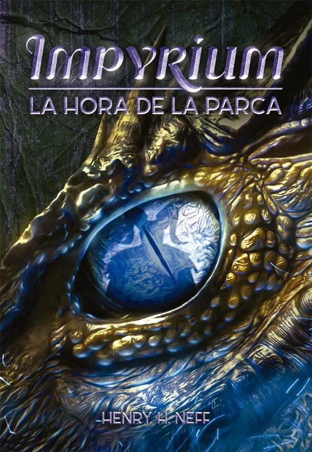 La Hora de la Parca "Impyrium Ii". 