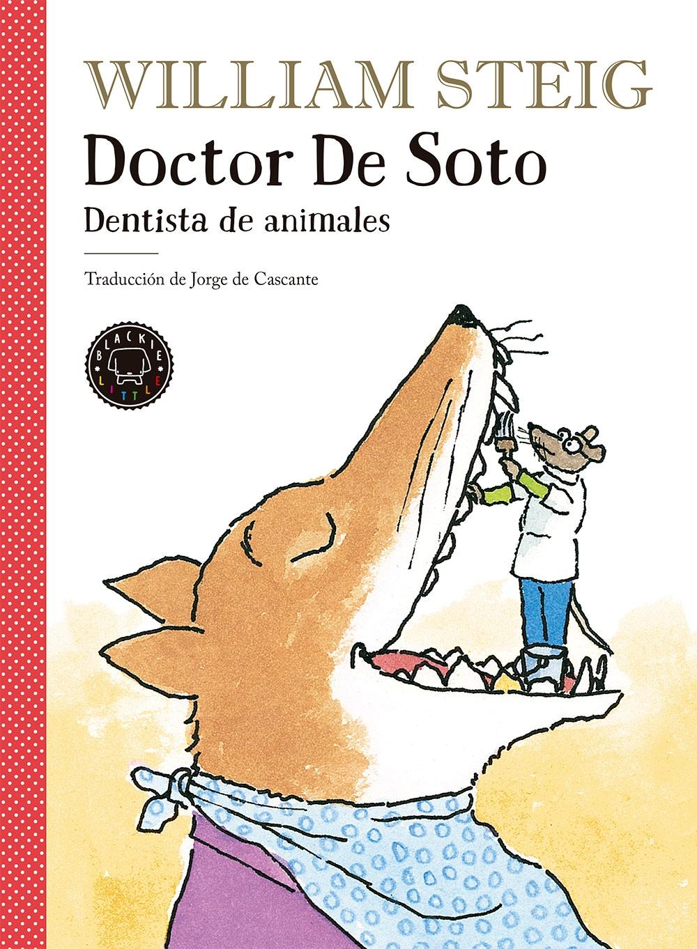 Doctor de Soto "Dentista de Animales"