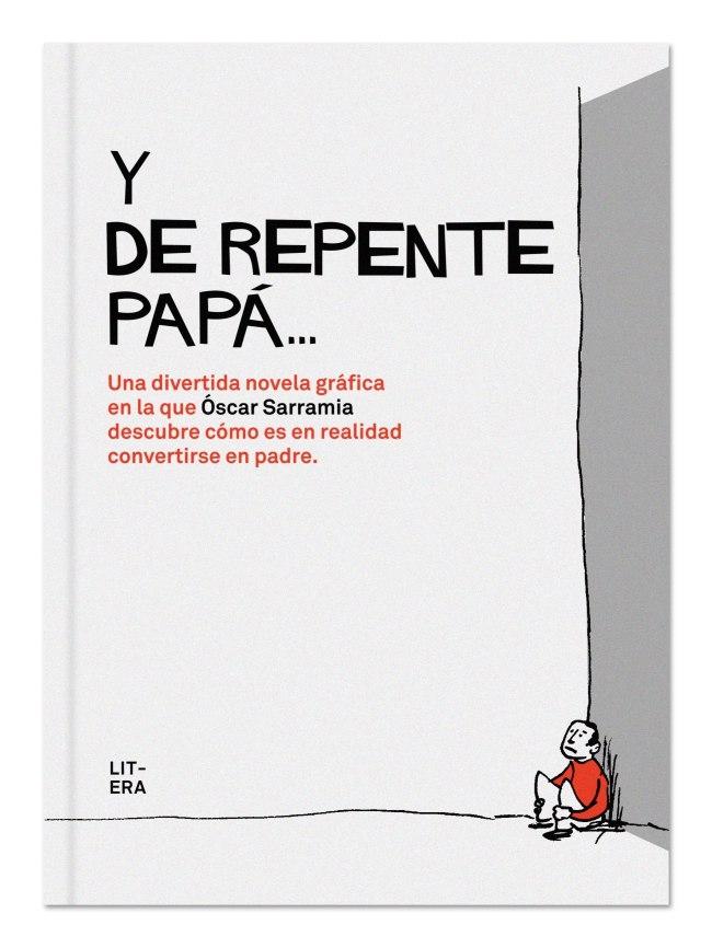 Y de Repente Papá. 