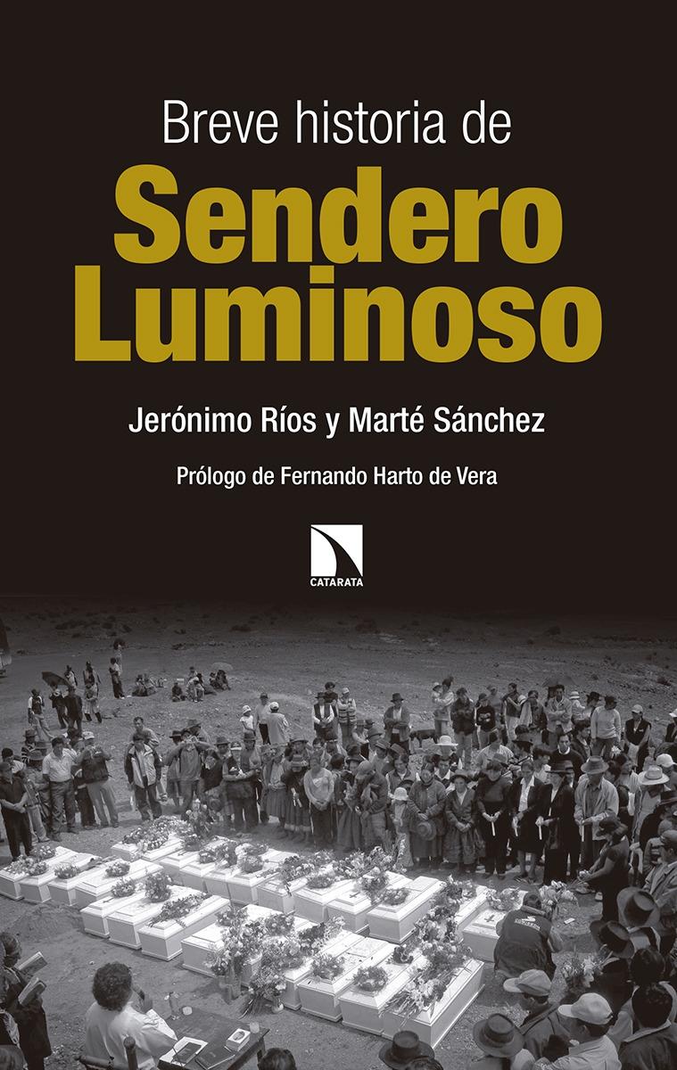 Breve Historia de Sendero Luminoso