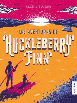 Las Aventuras de Huckleberry Finn. Las Aventuras de Huckleberry Finn.