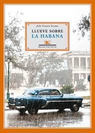 Llueve sobre la Habana. 