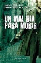 Un Mal Día para Morir