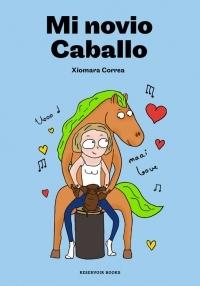 Mi Novio Caballo. 