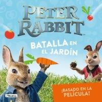 Batalla en el Jardín (Peter Rabbit. Álbum Ilustrado). 