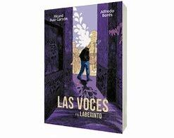 Las Voces y el Laberinto. 