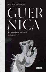 Guernica "La Historia de un Icono del Siglo Xx". 