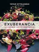 Exuberancia: la Vibrante Cocina Vegetariana