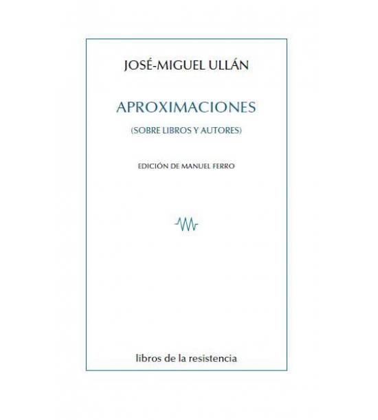 Aproximaciones (Sobre Libros y Autores). 