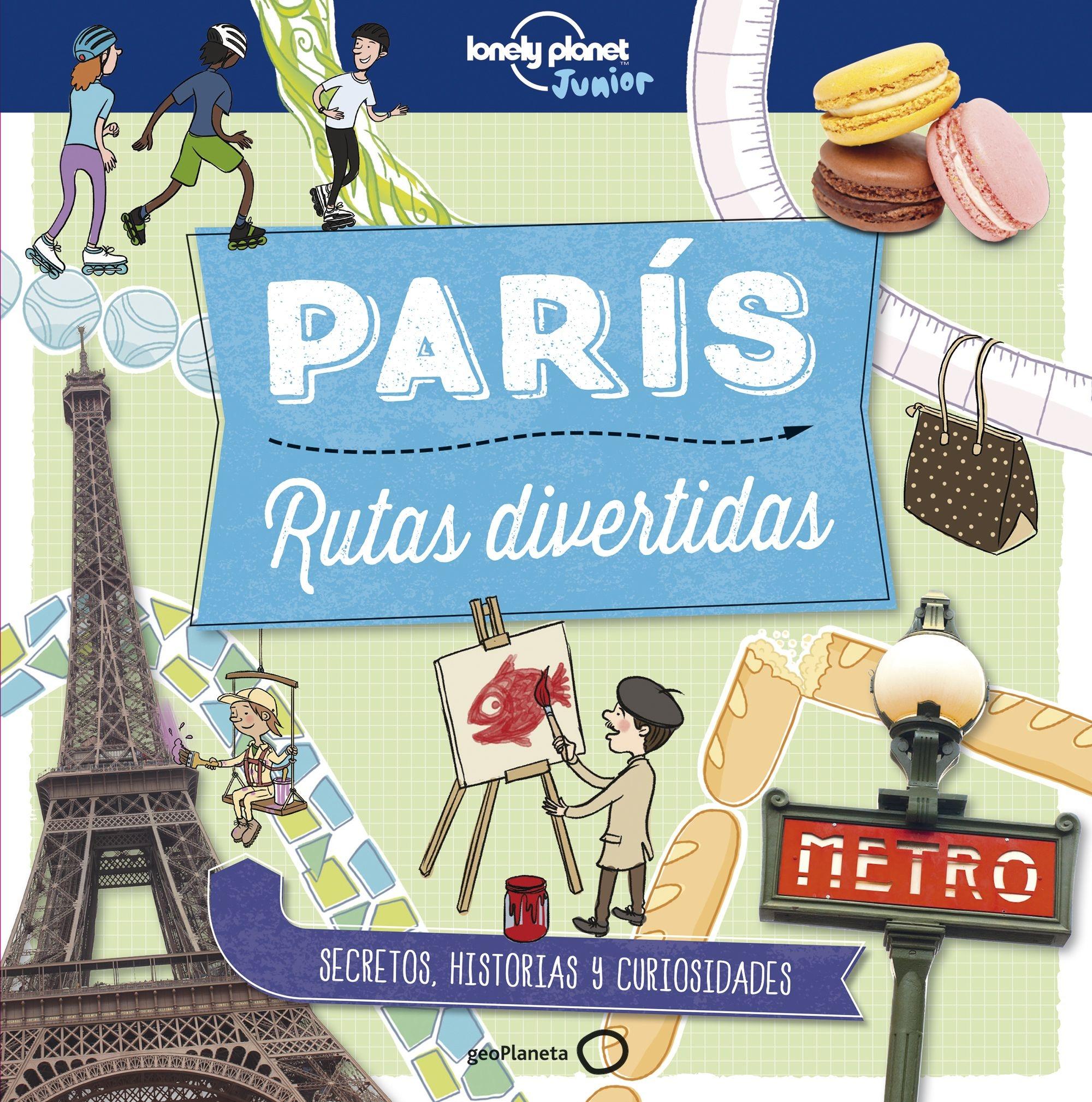 París. Rutas Divertidas. 