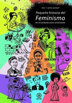 Pequeña Historia del Feminismo "En el Contexto Euro-Americano"