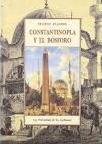Constantinopla y el Bósforo. la Estambul de los Sultanes