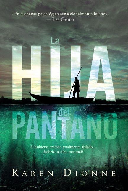 La Hija del Pantano. 