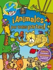 ¡Animales por Todas Partes!
