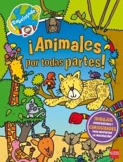 ¡Animales por Todas Partes!