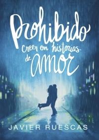 Prohibido Creer en Historias de Amor