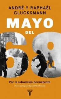 Mayo del 68 "Por la Subversión Permanente". 