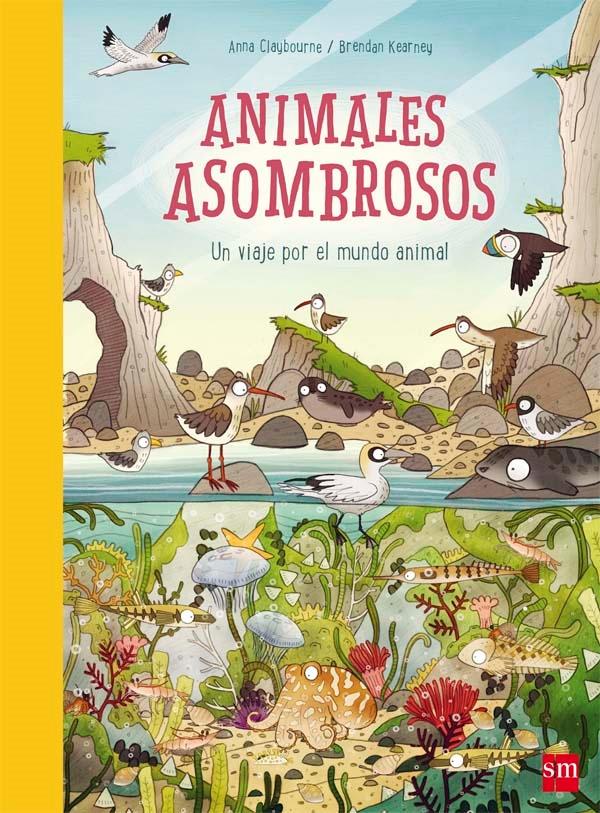 Animales Asombrosos "Un Viaje por el Mundo Animal"