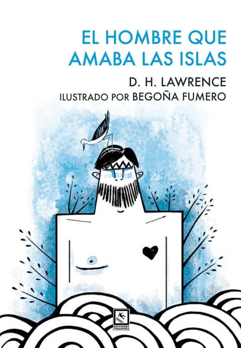 El Hombre que Amaba las Islas