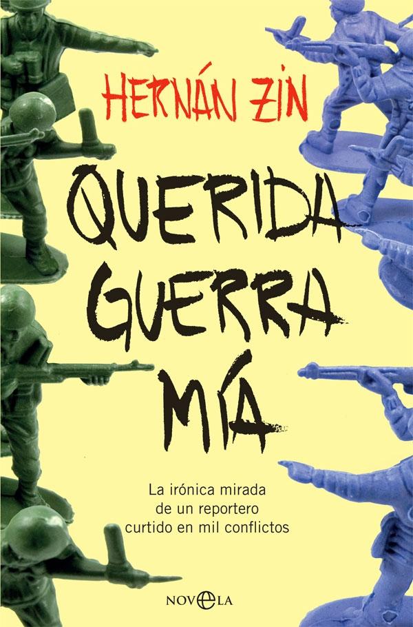 Querida Guerra Mía