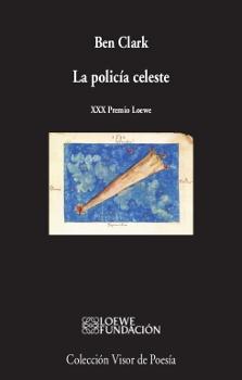 La Policía Celeste "Xxv Premio Loewe"