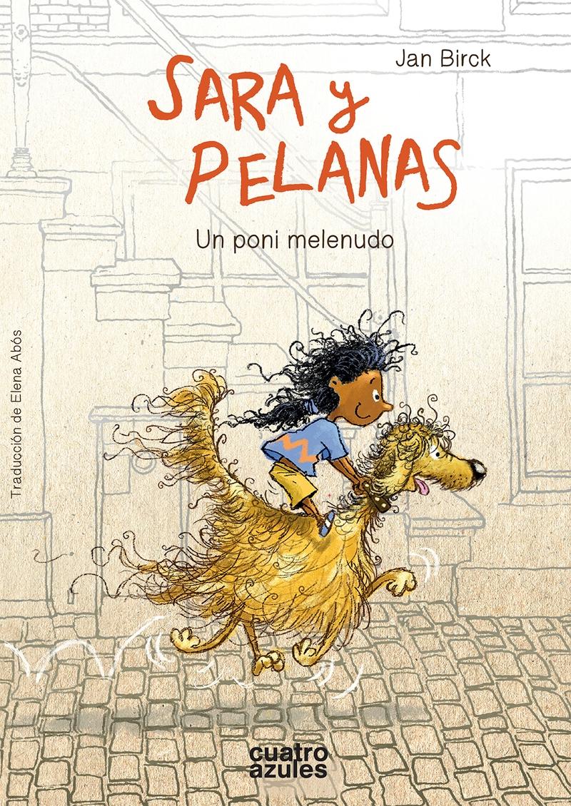 Sara y Pelanas "Un Poni Melenudo". 