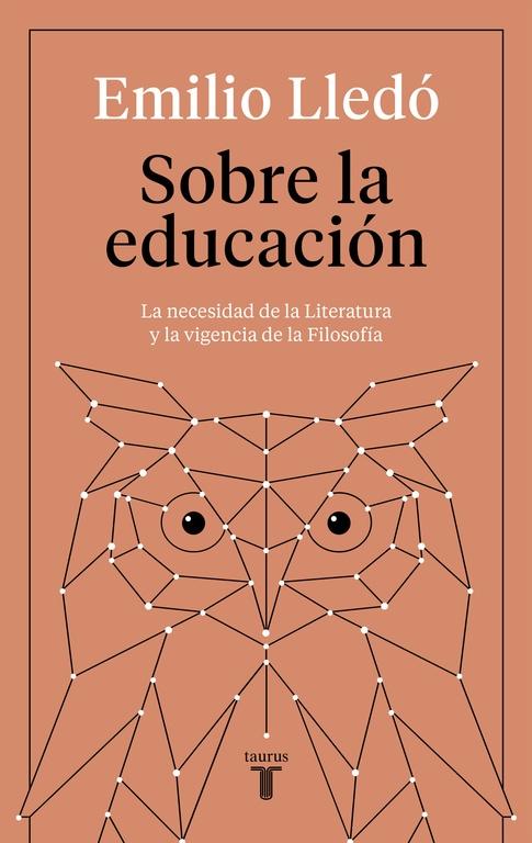 Sobre la Educación "La Necesidad de la Literatura y la Vigencia de la Filosofía". 