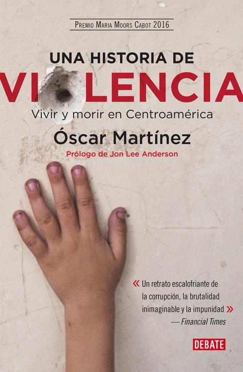 Una Historia de Violencia "Vivir y Morir en Centroamérica". 