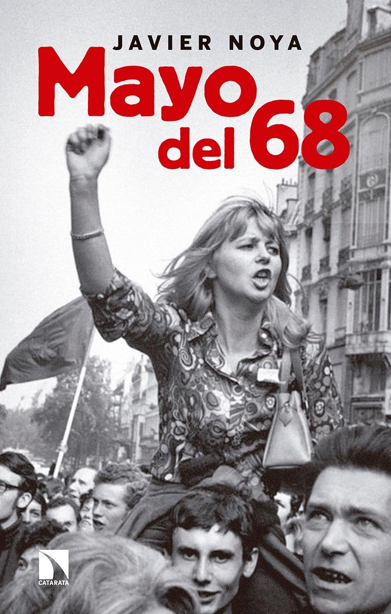 Mayo del 68 "Barricadas Misteriosas: las Críticas de la Izquierda Ayer y Hoy". 