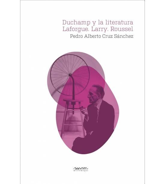 Duchamp y la Literatura. 