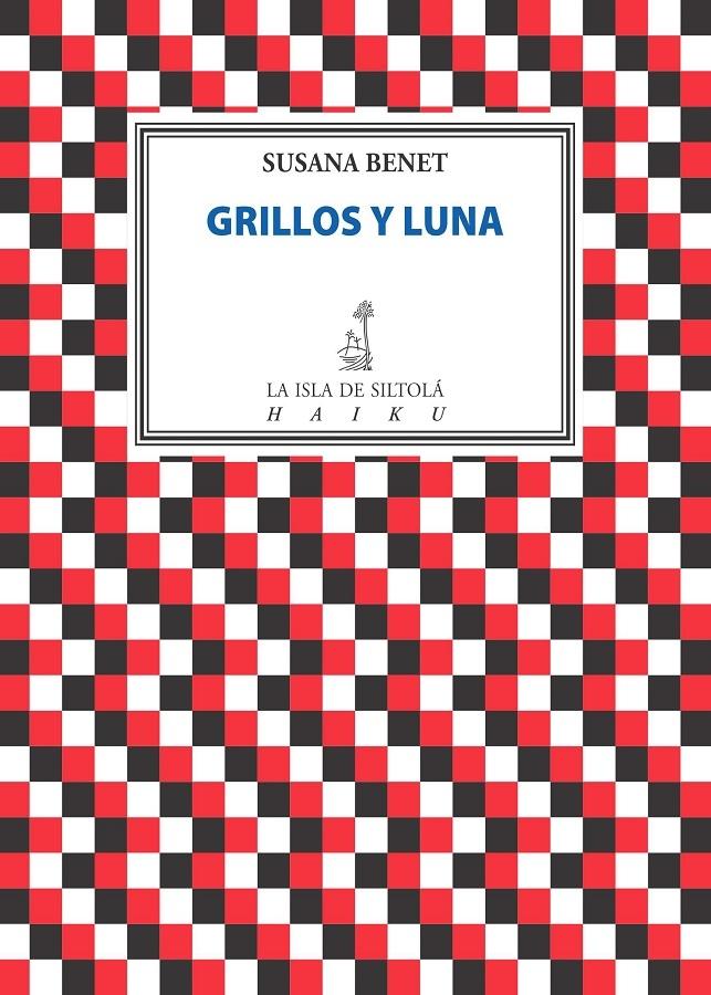 Grillos y Luna. 