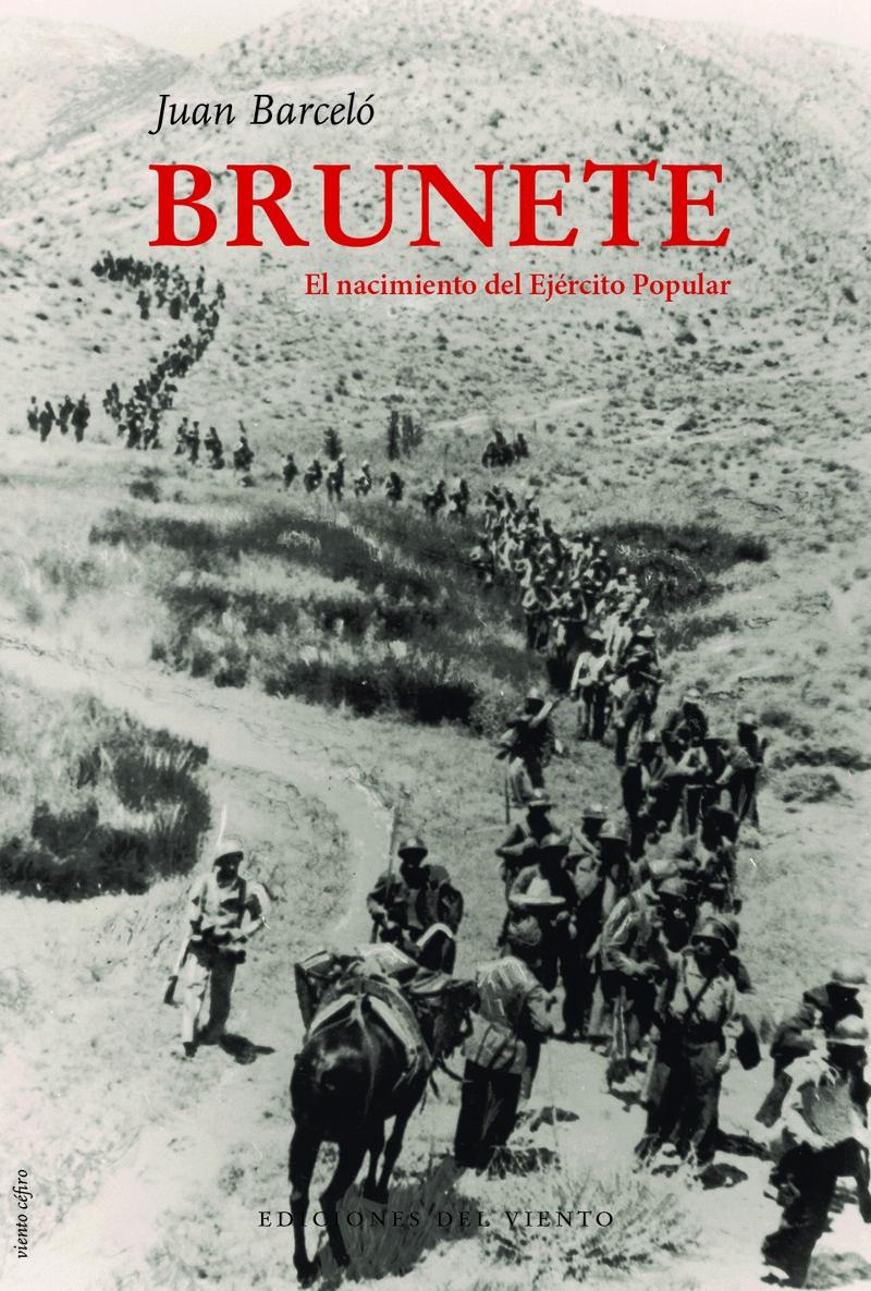 Brunete "El Nacimiento del Ejército Popular"