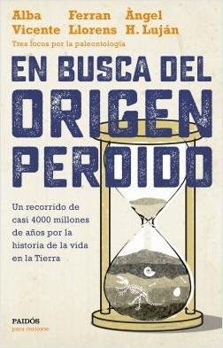 En Busca del Origen Perdido. 