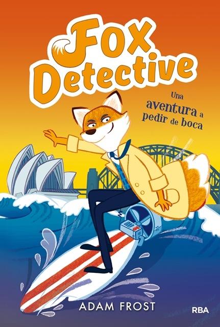 Fox Detective 4. Una Aventura a Pedir de Boca. 