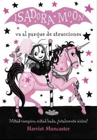 Isadora Moon Va al Parque de Atracciones